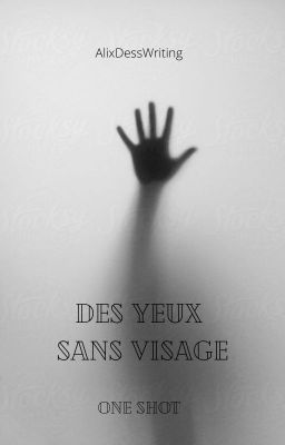 Des yeux sans visage {OS}