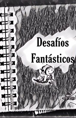 Desafíos fantásticos 