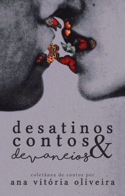 Desatinos, Contos e Devaneios