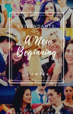 Descendants: A New Beginning 