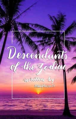 Descendants of the Zodiac