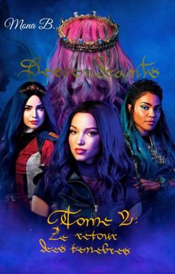 Descendants tome 2 :  Le retour des ténèbres