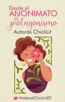 Desde el anonimato al protagonismo: Autoras Chick-Lit