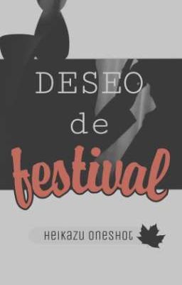 Deseo de festival 