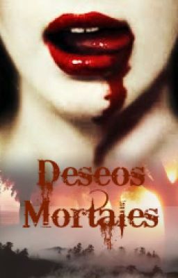 Deseos Mortales