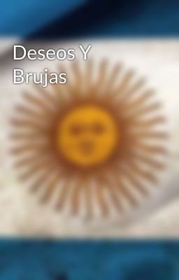 Deseos Y Brujas 