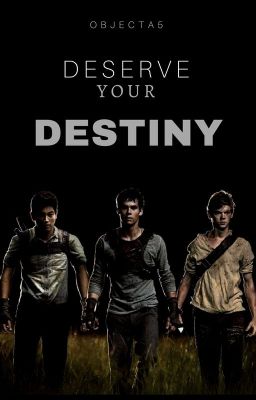 Deserve Your Destiny | Newt