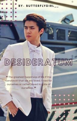 Desideratum ❦ Sehun 