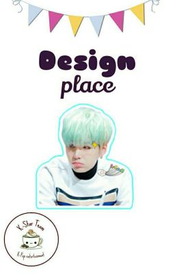 Design place - K-Star Team