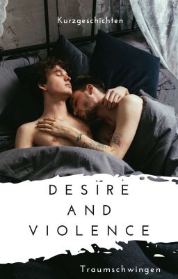 Desire and Violence