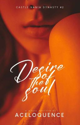 Desire of the Soul - CVDS #2