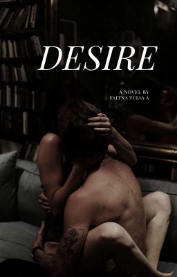 DESIRE  ||Parvenandra series|| ✔ Terbit