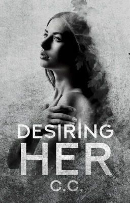 Desiring Her