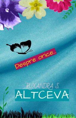 Despre orice...ALTCEVA 