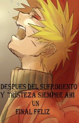 ~Despues del Sufrimiento y Tristeza Siempre Hay Un Final Feliz~ [MadaNaru]