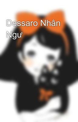 Dessaro Nhân Ngư