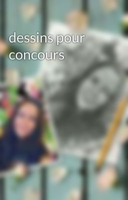 dessins pour concours 