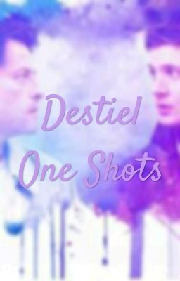 Destiel One Shots