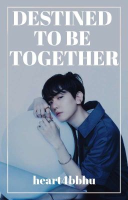 destined to be together | bbh