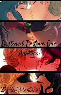 Destined To Love One Another 