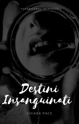 Destini Insanguinati