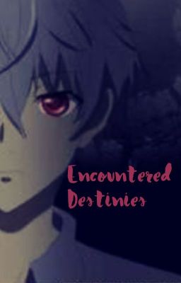 Destinies encountered (Akise Aru x  OCreader)