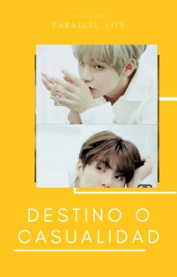 Destino O Casualidad. [Kookv] 