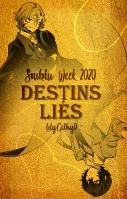 Destins Liés - Soukoku Week 2020