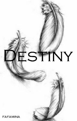 Destiny