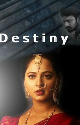 Destiny - An AmaraDeva OneShot from the Bahubali franchise