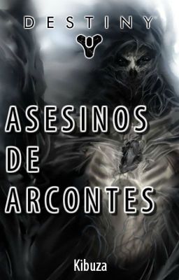 Destiny: Asesinos de arcontes