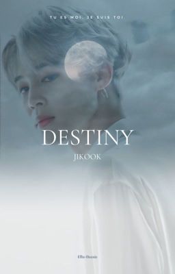 Destiny | jikook