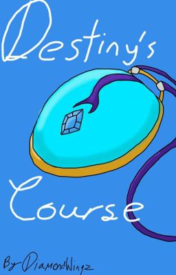 Destiny's Course