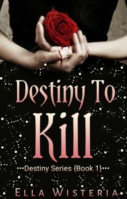 Destiny To Kill