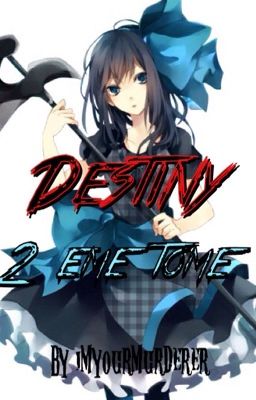 Destiny ~tome 2~