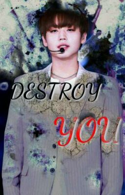 《Destroy You》-/PanWink/-[BE][H][Ngược luyến tàn tâm]