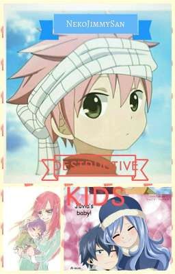 Destructive Kids *Fairy Tail Fanfiction*