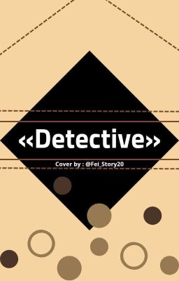 ☆«Detective»☆