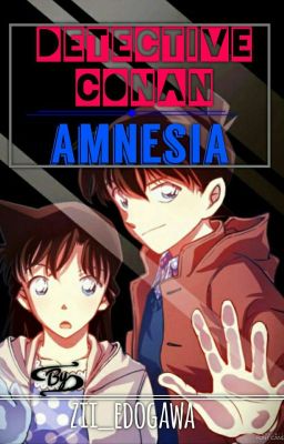 [Detective Conan]- Amnesia