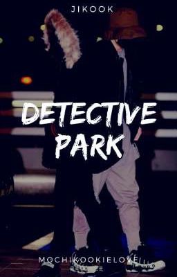 Detective Park • Jikook