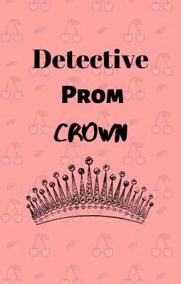 Detective prom crown