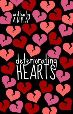 Deteriorating Hearts