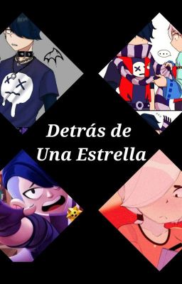 Detrás de Una Estrella (Edgar x Colette) [BS]