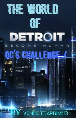 Detroit Become Human/CHALLENGE