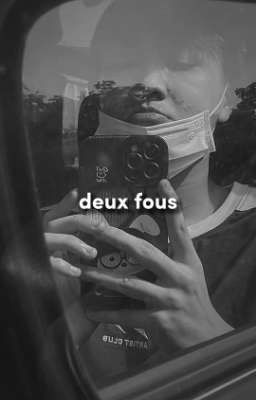 deux fous | p2 