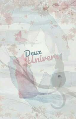 Deux univers