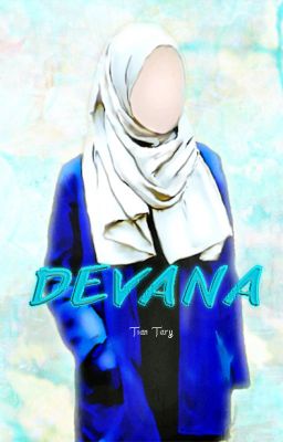 DEVANA | RAMADHAN STORY