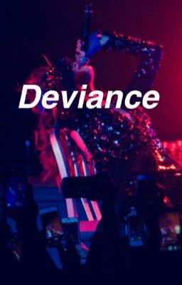 Deviance [Brallon-ish]