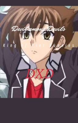 Devil among Devils By King of Plot Bunnies DxD (COPY)