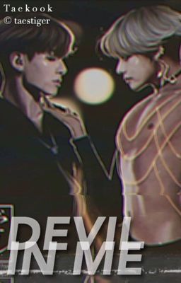 devil in me ❥ taekook